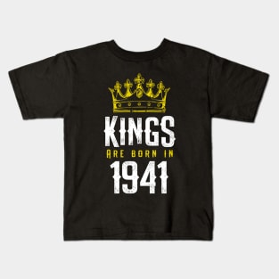 kings are born 1941 birthday quote crown king birthday party gift Kids T-Shirt